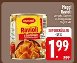 Ravioli im Angebot bei EDEKA in Memmingen Ravioli Angebote von Maggi bei EDEKA Memmingen für 1,99 €