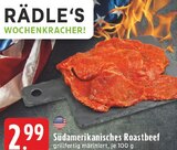 Aktuelles Südamerikanisches Roastbeef Angebot bei E center in Mönchengladbach ab 2,99 €