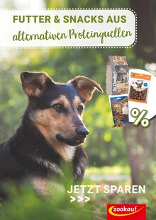 Zookauf Prospekt FUTTER & SNACKS AUS alternativen Proteinquellen mit 1 Seite