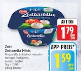 Zottarella Minis von Zott für 1,59 € bei EDEKA im Angebot Zottarella Minis von Zott im aktuellen EDEKA Prospekt
