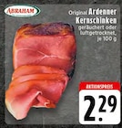 Original Ardenner Kernschinken bei EDEKA im Viersen Prospekt für 2,29 €