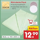 Wohndecke Piqué im Angebot bei Netto Marken-Discount in Kaarst Wohndecke Piqué Angebote von DEKOR bei Netto Marken-Discount Kaarst für 12,99 €