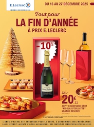 Prospectus Supermarchés E.Leclerc en cours, Tout pour LA FIN D'ANNÉE À PRIX E.LECLERC, 56 pages, 16/12/2025 - 27/12/2025 Catalogue Supermarchés E.Leclerc en cours à Poitiers et alentours, Tout pour LA FIN D'ANNÉE À PRIX E.LECLERC, 56 pages, 16/12/2025 - 27/12/2025