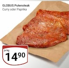 Putensteak im Angebot bei GLOBUS in Frechen Putensteak Angebote von GLOBUS bei GLOBUS Frechen für 14,90 €