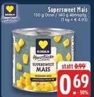 Supersweet Mais bei E center im Prospekt "" für 0,69 €