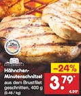 Aktuelle Hähnchen Angebote bei Netto Marken-Discount in Rostock Aktuelles Hähnchen-Minutenschnitzel Angebot bei Netto Marken-Discount in Rostock ab 3,79 €