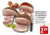 Kaminschinken, Schlemmerbraten mit Kümmel Angebote bei E center Rüsselsheim für 2,29 €