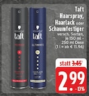 Taft Power Haarspray im aktuellen Prospekt bei EDEKA in Niederkassel