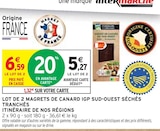 Lot de 2 magrets de canard igp sud-ouest séchés tranchés - ITINÉRAIRE DE NOS RÉGIONS en promo chez Intermarché Vitrolles à 5,27 €