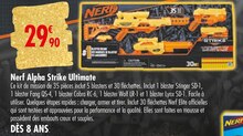 Nerf Alpha Strike Ultimate - Carrefour Market à Levallois-Perret Nerf Alpha Strike Ultimate en promo chez Carrefour Market Levallois-Perret à 29,90 €