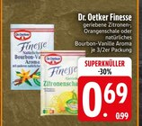 Finesse geriebene Zitronen-, Orangenschale oder natürliches Bourbon-Vanille Aroma von Dr. Oetker im aktuellen EDEKA Prospekt für 0,69 €
