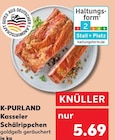 Aktuelles Kasseler Schälerippchen Angebot bei Kaufland in Saarbrücken ab 5,69 €