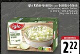 Rahm-Gemüse oder Gemüse-Ideen Angebote von iglo bei EDEKA Arnsberg für 2,22 €