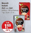 Instant 2in1 im V-Markt Prospekt Instant 2in1 von Nescafé im aktuellen V-Markt Prospekt für 1,69 €