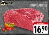 Aktuelle Braten Angebote bei E center in Köln Aktuelles Rinderschmorbraten Angebot bei E center in Köln ab 16,90 €