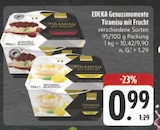 Tiramisu mit Frucht im Angebot bei E center in Chemnitz Tiramisu mit Frucht Angebote von EDEKA Genussmomente bei E center Chemnitz für 0,99 €