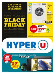 Catalogue Supermarchés de Hyper U Prospectus Hyper U, "Black Friday", 12 pages, 25/11/2022 - 26/11/2022