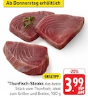 Thunfisch-Steaks bei EDEKA im Prospekt "" für 3,99 €