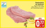 Aktuelles Schweineschnitzel Angebot bei EDEKA in Leipzig ab 0,77 €