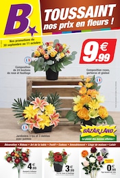 Prospectus Bazar & Déstockage Bazarland en cours à Dreuilhe et alentours, "TOUSSAINT nos prix en fleurs !", 12 pages, 30/09/2026 - 11/10/2026 Catalogue Bazar & Déstockage Bazarland en cours à Dreuilhe et alentours, "TOUSSAINT nos prix en fleurs !", 12 pages, 30/09/2026 - 11/10/2026