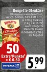 Ofenkäse im Angebot bei E center in Koblenz Ofenkäse Angebote von Rougette bei E center Koblenz für 5,99 €
