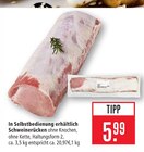 Schweinerücken Angebote bei Marktkauf Ravensburg für 5,99 €
