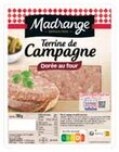 Terrine de campagne dorée au four - Madrange - Intermarché à Vitrolles Terrine de campagne dorée au four - Madrange en promo chez Intermarché Vitrolles à 0,43 €