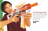 X-Shot hyper gel en promo chez La Grande Récré X-Shot hyper gel dans le catalogue La Grande Récré