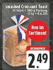 Croissant Toast im Angebot bei EDEKA in Düren Croissant Toast Angebote von smashed bei EDEKA Düren für 2,49 €