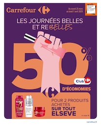 Prospectus Carrefour à Avermes, "LES JOURNÉES BELLES ET REBELLES", 45 pages, 25/03/2025 - 07/04/2025