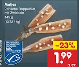 Matjes im Angebot bei Netto Marken-Discount in Oldenburg Matjes Angebote bei Netto Marken-Discount Oldenburg für 1,99 €