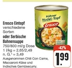 Eintopf verschiedene Sorten oder Serbische Bohnensuppe bei nah und gut im Trautskirchen Prospekt für 1,99 €