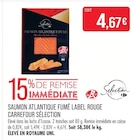 Saumon atlantique fumé label rouge - CARREFOUR SÉLECTION - Supermarchés Match à Strasbourg Saumon atlantique fumé label rouge - CARREFOUR SÉLECTION en promo chez Supermarchés Match Strasbourg à 4,67 €