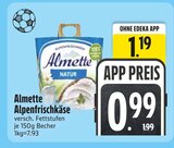 Alpenfrischkäse im EDEKA Prospekt Alpenfrischkäse von Almette im aktuellen EDEKA Prospekt für 0,99 €