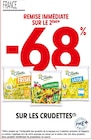 -68% REMISE IMMÉDIATE SUR LE 2ÈME SUR LES CRUDETTES - LES CRUDETTES en promo chez Intermarché Hyper -68% REMISE IMMÉDIATE SUR LE 2ÈME SUR LES CRUDETTES - LES CRUDETTES dans le catalogue Intermarché Hyper