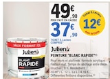 Peinture Blanc Rapide - Julien en promo chez E.Leclerc Mulhouse à 37,90 €