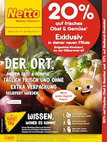 Netto Marken-Discount Brigachtal Prospekt "20% auf frisches Obst und Gemüse" mit 4 Seiten