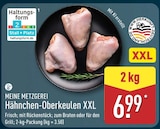 Hähnchen-Oberkeulen XXL von MEINE METZGEREI für 6,99 € bei ALDI Nord im Angebot Hähnchen-Oberkeulen XXL von MEINE METZGEREI im aktuellen ALDI Nord Prospekt