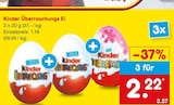 Überraschungs Ei von Kinder im aktuellen Netto Marken-Discount Prospekt für 2,22 €