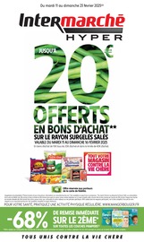 Catalogue Supermarchés Intermarché en cours à Vitrai-sous-Laigle et alentours, "JUSQU'À 20€ OFFERTS EN BONS D'ACHAT SUR LE RAYON SURGELÉS SALÉS", 36 pages, 11/02/2025 - 23/02/2025