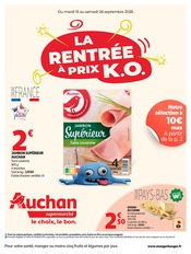 Prospectus Supermarchés Auchan Supermarché en cours à La Destrousse et alentours, "LA RENTRÉE À PRIX K.O.", 32 pages, 15/09/2026 - 26/09/2026 Catalogue Supermarchés Auchan Supermarché en cours à La Destrousse et alentours, "LA RENTRÉE À PRIX K.O.", 32 pages, 15/09/2026 - 26/09/2026