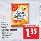 Sahne-Karamell-Bonbons im Angebot bei EDEKA in Berlin Sahne-Karamell-Bonbons Angebote von GUT & GÜNSTIG bei EDEKA Berlin für 1,35 €