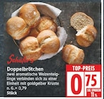 Aktuelle Wecker Angebote bei EDEKA in Berlin Aktuelles Doppelbrötchen Angebot bei EDEKA in Berlin ab 0,75 €