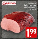 Delikatess Saftschinken bei E center im Krefeld Prospekt für 1,99 €