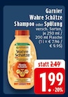 Wahre Schätze Shampoo im Angebot bei E center in Mülheim Wahre Schätze Shampoo Angebote von Garnier bei E center Mülheim für 1,99 €