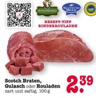 Aktuelles Scotch Braten oder Rouladen Angebot bei E center in Pforzheim ab 2,39 €