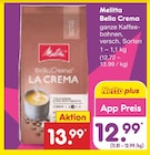 Bella Crema La Crema bei Netto Marken-Discount im Görlitz Prospekt für 12,99 €