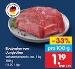Aktuelle Braten Angebote bei Netto Marken-Discount in Cottbus Aktuelles Bugbraten vom Jungbullen Angebot bei Netto Marken-Discount in Cottbus ab 1,19 €