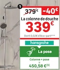 Colonne de douche stamis s chrome - HANSGROHE - LEROY MERLIN à Saint-Maur-des-Fossés Colonne de douche stamis s chrome - HANSGROHE en promo chez LEROY MERLIN Saint-Maur-des-Fossés à 339,00 €