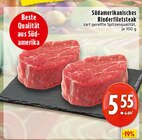 Aktuelles Südamerikanisches Rinderfiletsteak Angebot bei E center in Dortmund ab 5,55 €